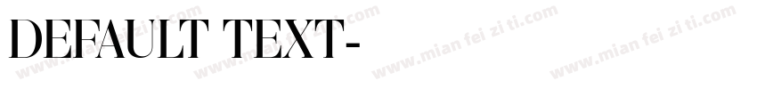 DEFAULT TEXT字体转换